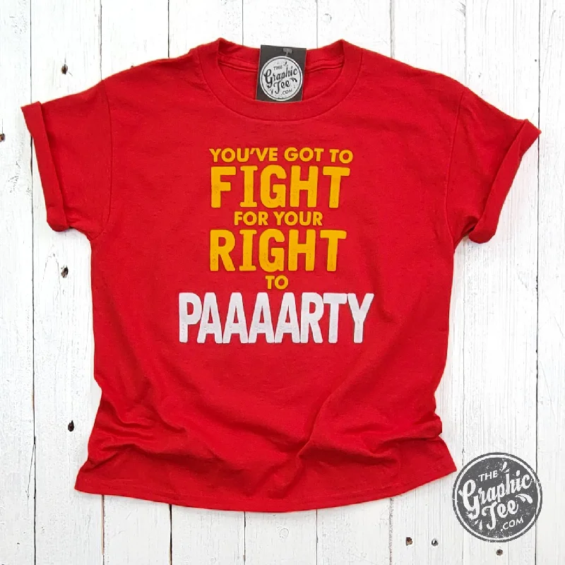 YOUTH You've Got to Fight For Your Right To PAAARTY Red Short Sleeve Tee